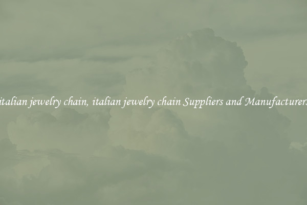 italian jewelry chain, italian jewelry chain Suppliers and Manufacturers