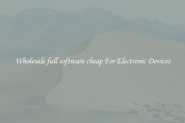 Wholesale full software cheap For Electronic Devices