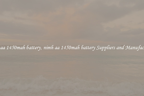 nimh aa 1450mah battery, nimh aa 1450mah battery Suppliers and Manufacturers