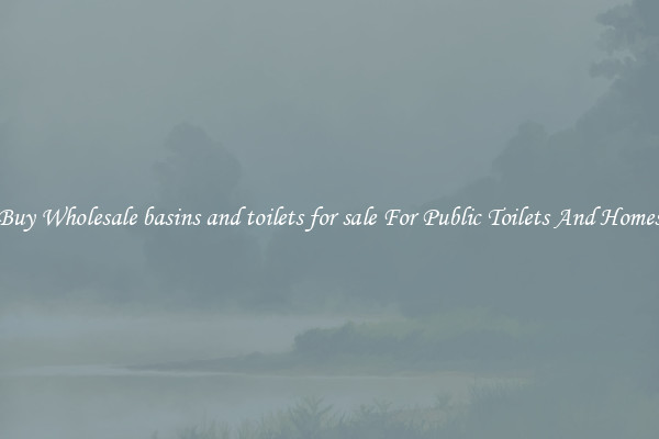 Buy Wholesale basins and toilets for sale For Public Toilets And Homes