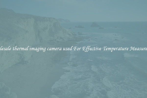 Wholesale thermal imaging camera used For Effective Temperature Measurement