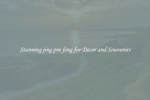 Stunning jing pin feng for Decor and Souvenirs